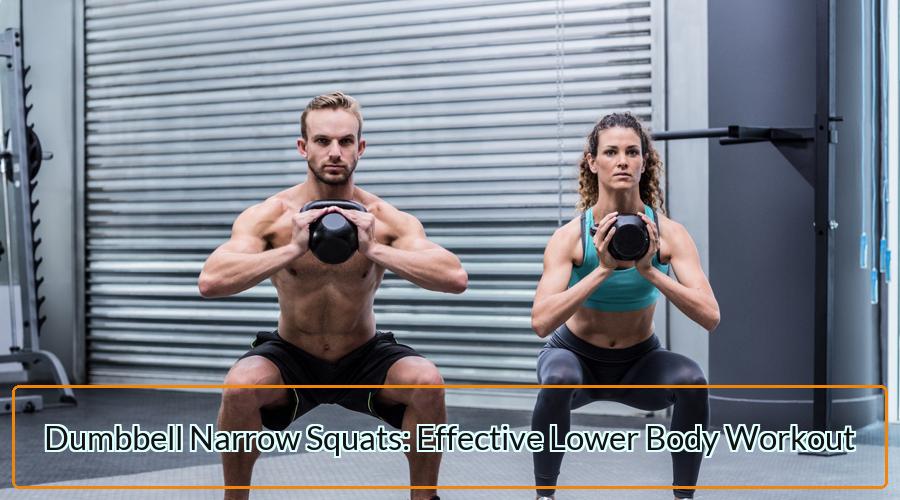 Dumbbell Narrow Squats