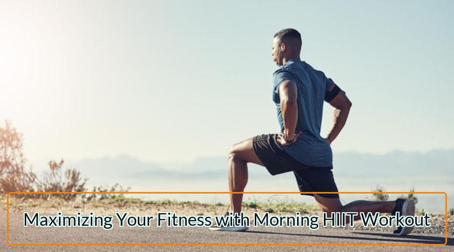 Morning HIIT Workout